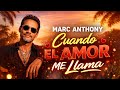 Marc Anthony | Cuando El Amor Me Llama | Latin Romantic Salsa | Emotional Love Song
