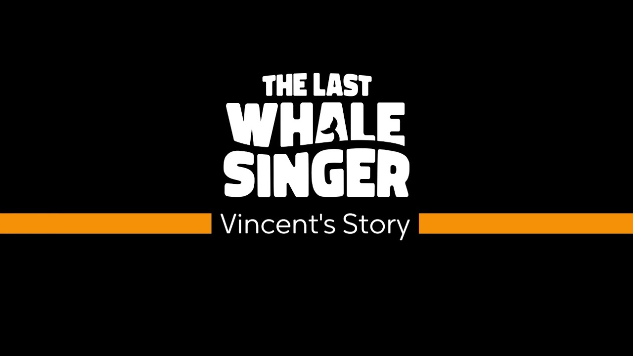 THE LAST WHALE SINGER | Making Of: Vincent's Story