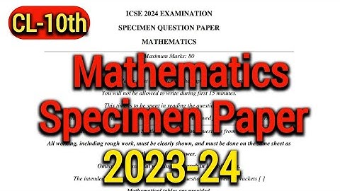 Cl-10th | ICSE | Specimen paper | Maths | 2024