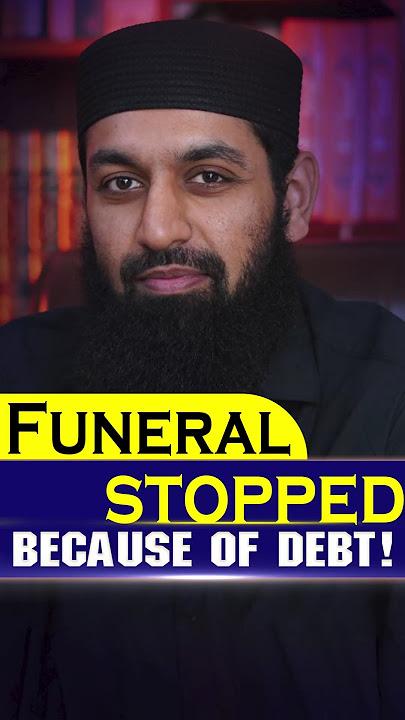 Funeral stopped because of debt! #shorts #viral #sahihbukhari #allah #funeral #stopped #islam #debt