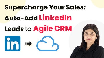 Supercharge Your Sales: Auto-Add LinkedIn Leads to Agile CRM