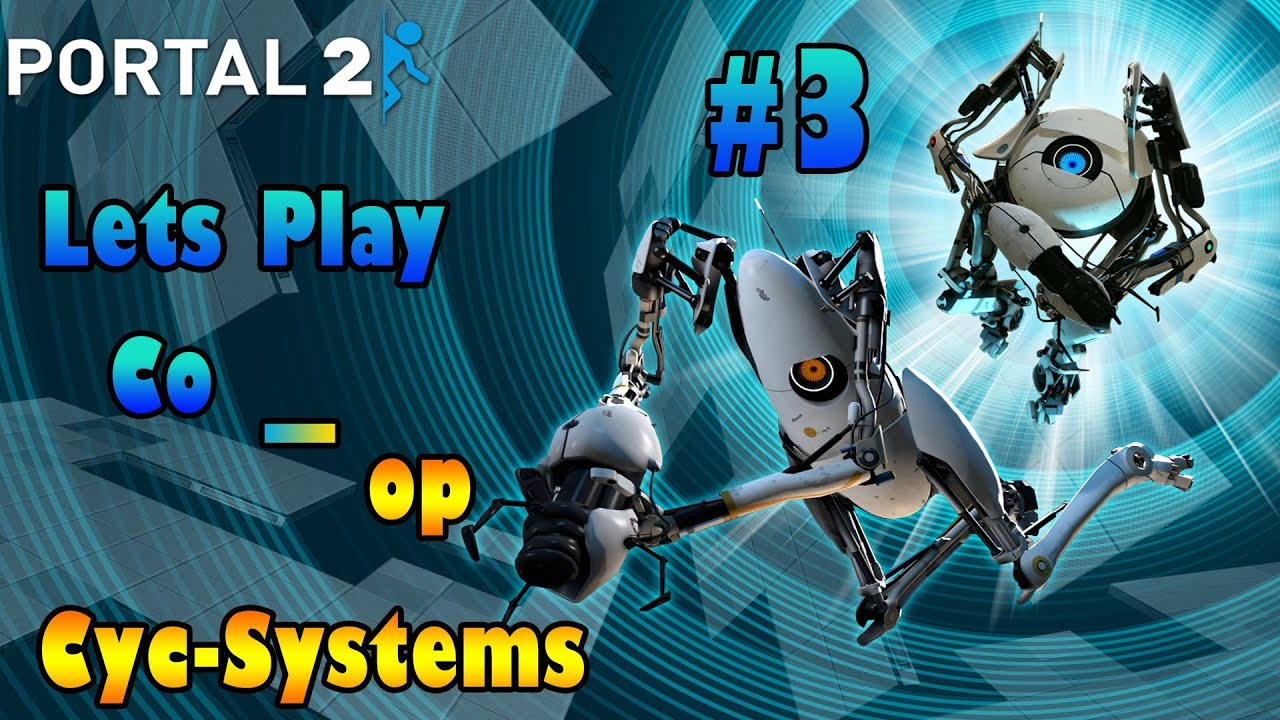 Portal 2 Co-op [Multiplayer] FUN or FAIL Part 3 - YouTube