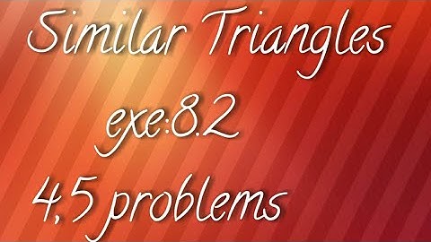 A.P/T.S 10th maths- Similar Triangles- exe:8.2- 4,5 prob