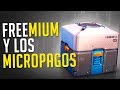 Juegos FREEMIUM y los MICROPAGOS - Cegarrandres