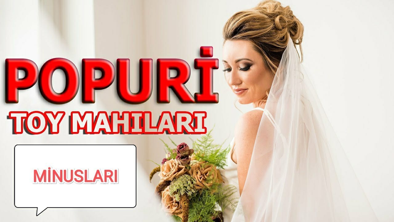 Azeri Popuri minus karaoke 2021