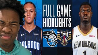 ZION WILLIAMSON BACK!! New Orleans Pelicans vs Orlando Magic - Full Game Highlights | REACTION