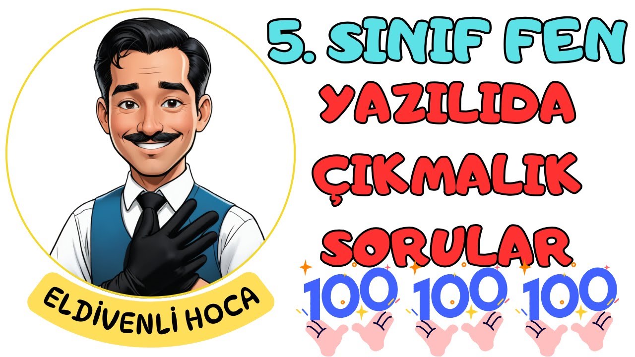 100 Aldıran Eldivenli Hoca - 5. Sınıf Fen Bilimleri 1. Dönem 2. Yazılı (2026 Yeni Müfredat)