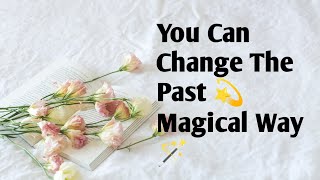 Revision Technique 💫How To Change Your Past ||Law Of Assumption 🧞..