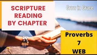 Proverbs 7 Reading for Today!- Audio Bible by Chapter /Female Voice