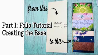 Folio Tutorial Part 1 Creating the Foundation