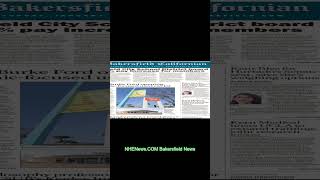 Two major stories appear on The Bakersfield Californian’s news front: a state report confirming that