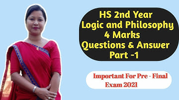 H.S. 2nd Year Logic and Philosophy#4Marks Questions and Answers# Important For Pre-Final Exam