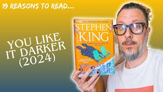 Stephen King - You Like It Darker *review* 19 reasons to read this excellent short story collection!
