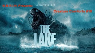 Creature Comforts 18 - The Lake