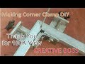 Making 90 Degrees Corner Clamp DIY | Creative Boss