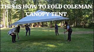 HOW TO FOLD COLEMAN CANOPY TENT. SO EASY...you can buy it in COSTCO.