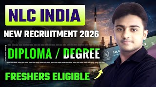 NLC INDIA Recruitment 2026। Diploma/ Degree। Freshers Eligible। Latest Jobs 2026। Jobs 2026