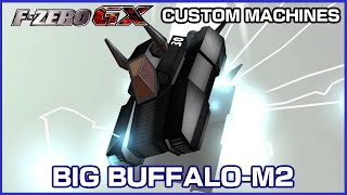 Big Buffalo-M2 (F-Zero GX Custom Machines)