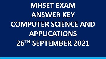 MHSET 2021 Answer Key | 26 September 2021 Paper 2 Computer Science and Applications | Part 3