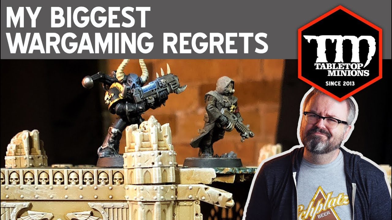 My Biggest Wargaming Regrets