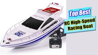 Top Best RC High Speed Racing Boat Reviews 2026