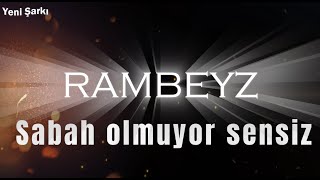 Sabah Olmuyor Sensiz