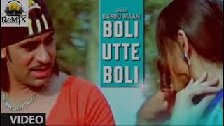 Boli utte Boli (Mix) Babbu Mann DJ Remix