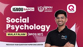 BPCC 107 | Previous Year Question Paper Discussion | Social Psychology | IGNOU BAPCH | PSYQ LEARNING