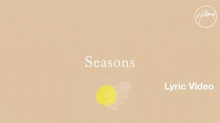 Seasons Lyric Video - Hillsong Worship chords