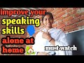 How to become a fluent speaker at home 🏡||#english