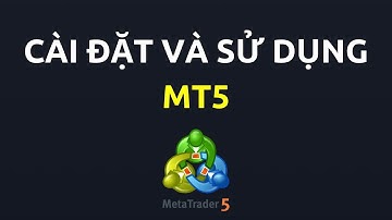 Hướng dẫn cài đặt và sử dụng MetaTrader 5 mt5 | Trading | Angel