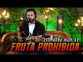 Leonardo Aguilar - Gallo Desenchufado - Fruta Prohibida