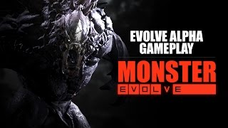 EVOLVE BIG ALPHA GAMEPLAY - MONSTER - GOLIATH