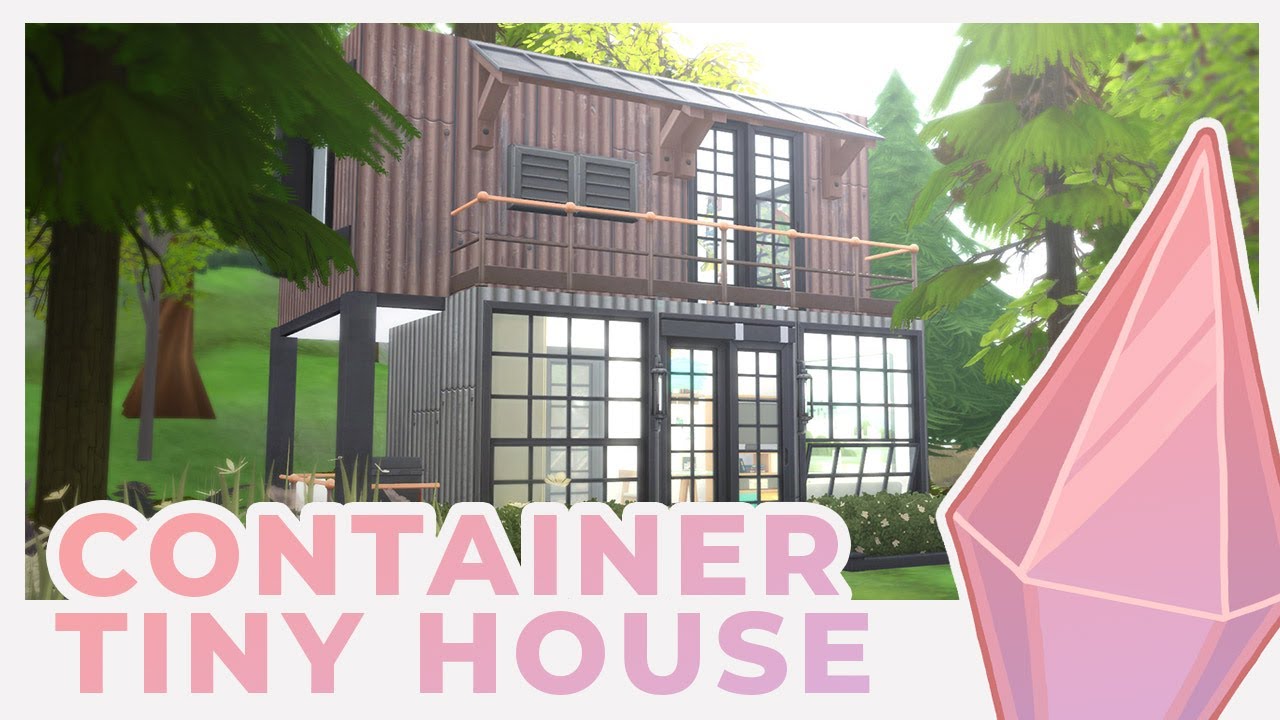 Shipping Container Home // Tiny House Village Series // No CC // Sims 4 ...
