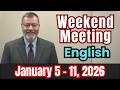 Weekend Meeting 2026 | Watchtower Study (January 5-11, 2026) | English | Weekend Meeting