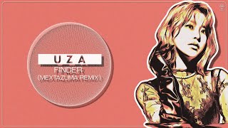 UZA - Finder (Mextazuma Remix)