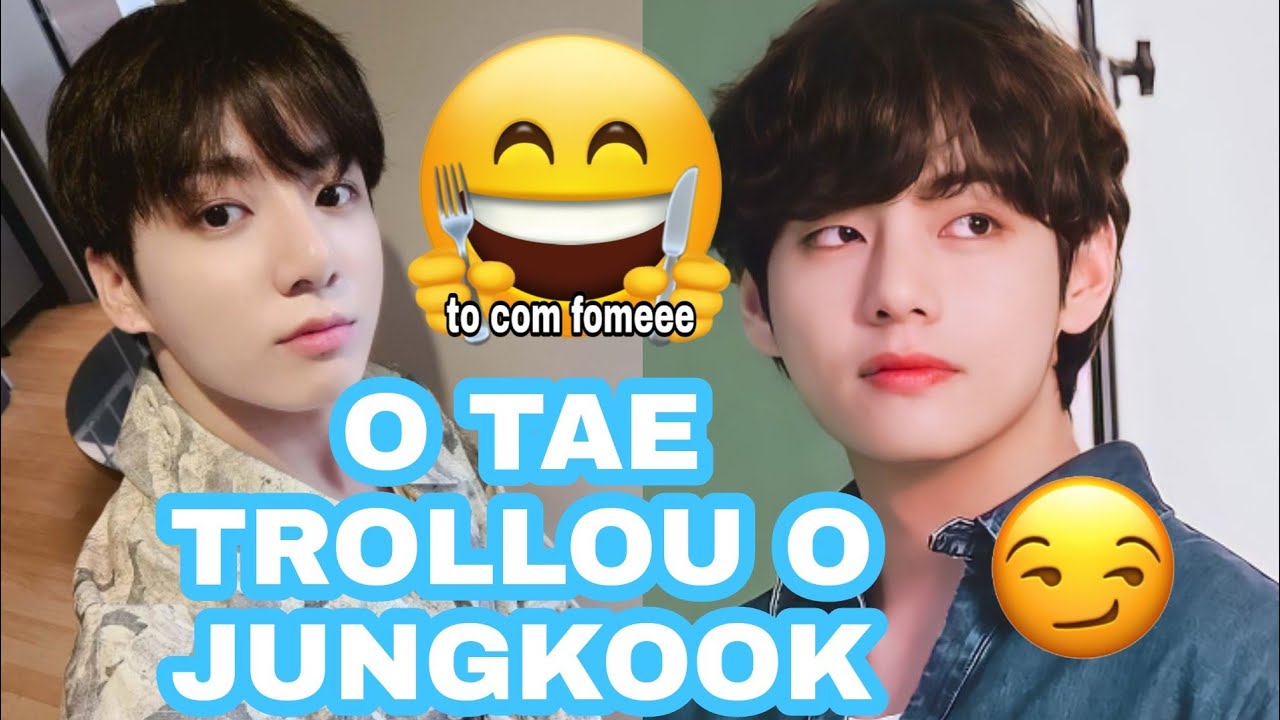 O TAE TROLLOU O JUNGKOOK + EXPOSED DOS JUDAS