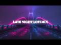 Rainy City Bridge 🌧️🏙️ | Late Night Lofi Mix