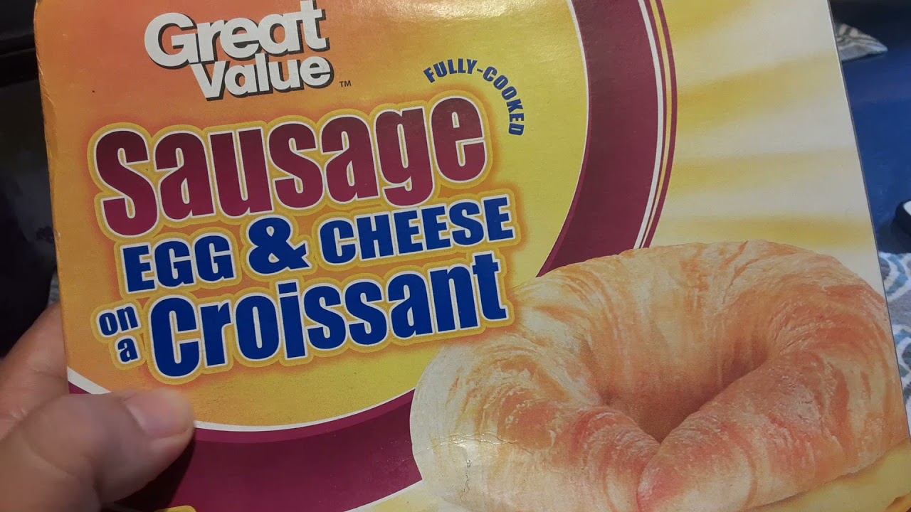 great value Sausage Egg and cheese on a croissant sausage egg 