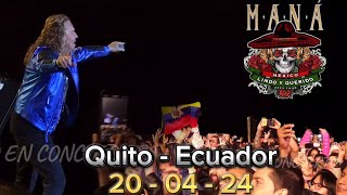 Maná Tour Mexico Lindo y Querido Quito Ecuador 20 04  2024