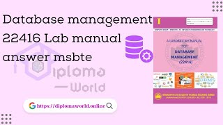 Database management system lab manual answer | 22416 DBMS Solved manual solution msbte
