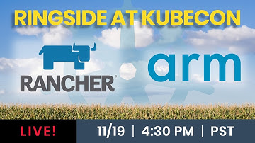 Live with Rancher and Arm