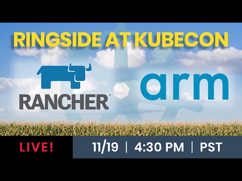 Live With Rancher And Arm