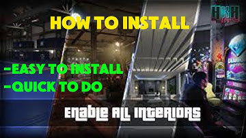 How to EASILY Install Enable All Interiors In GTA 5