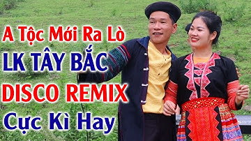 Đây Mới Là Nhạc Sống Disco Remix Mới Ra Lò 2024 - LK Nhạc Tây Bắc Vùng Cao Remix Căng Vỡ Loa
