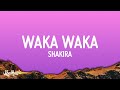 Waka Waka This Time For Africa - Shakira Lyrics