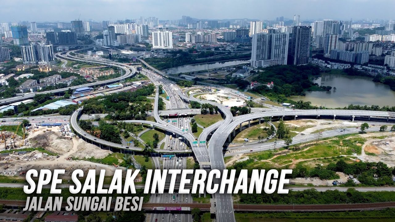 SPE Highway: Jalan Sungai Besi & Salak Interchange Latest Update ...