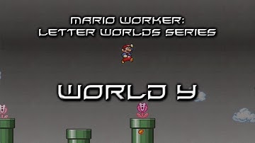 Mario Worker: Letter Worlds Series - World Y