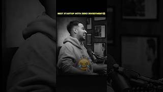 How to start a business with zero investment | Raj shamani | #shorts #podcast #viral #youtube