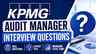 KPMG Audit Manager Interview Questions